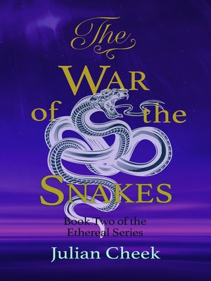 cover image of The War of the Snakes